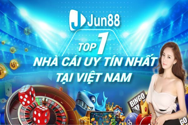 Nhà cái uy tín nơi cung cấp trò chơi xóc đĩa Jun88